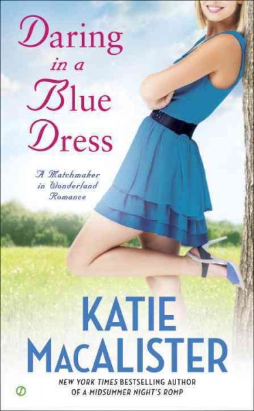 Daring in a blue dress / Katie MacAlister