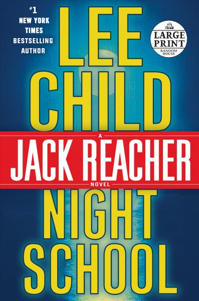 Night school / Lee Child.