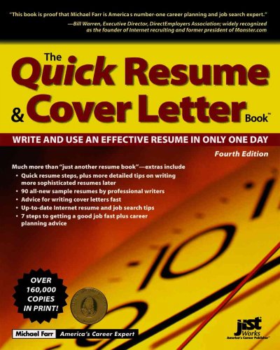 The quick resume & cover letter book : write and use an effective resume in only one day / Michael Farr.