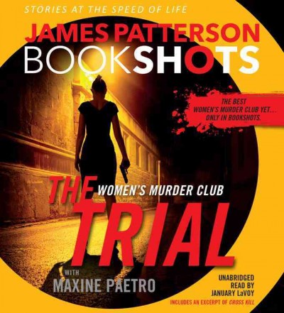 The trial [sound recording] / James Patterson with Maxine Paetro.
