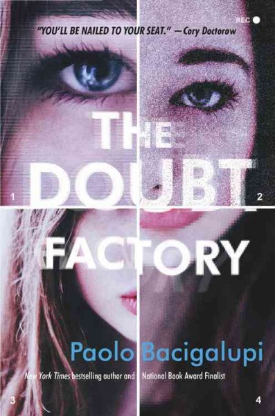 The doubt factory / Paolo Bacigalupi.