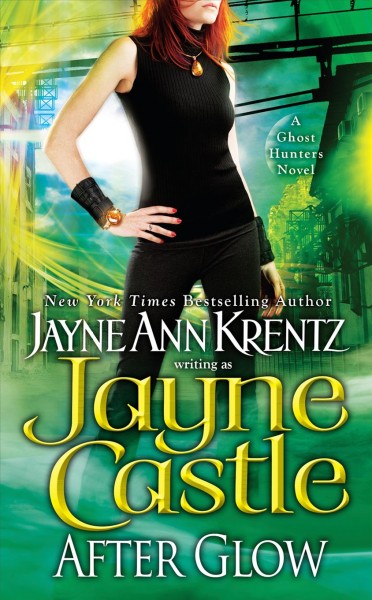 After glow [electronic resource] : Curtain: Futuristic World of Harmony Series, Book 3. Jayne Castle.