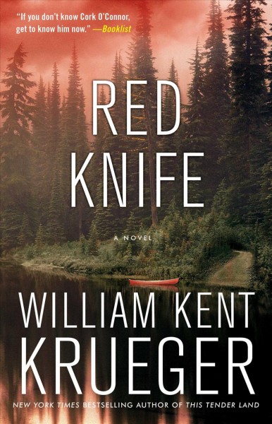 Red Knife : Cork O'Connor mystery / Book 8 / William Kent Krueger.