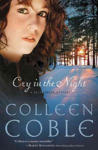 A cry in the night / Colleen Coble.