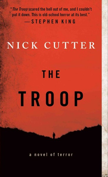 The Troop / by Nick Cutter.