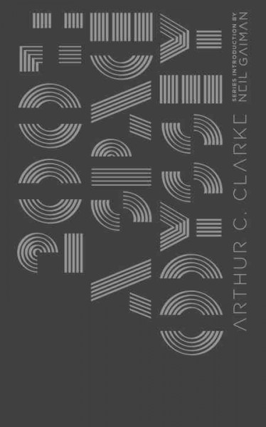 2001: A space odyssey / Arthur C. Clarke ; series introduction by Neil Gaiman.