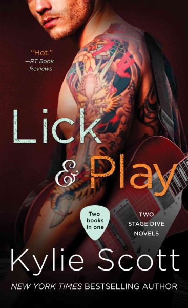 Lick ; & Play / Kylie Scott.