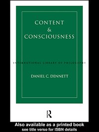 Content and consciousness / by D.C. Dennett.