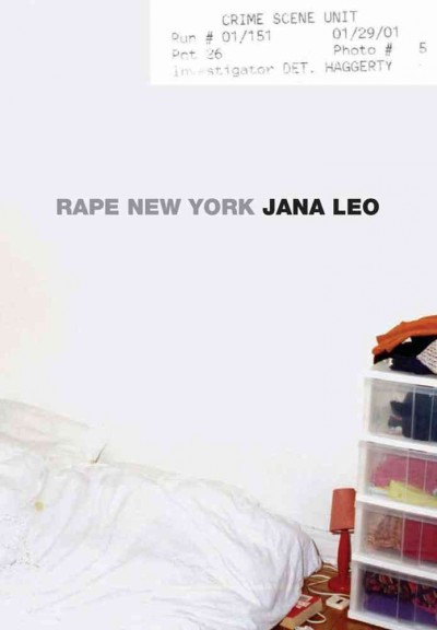 Rape New York / Jana Leo.