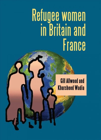Refugee women in Britain and France.