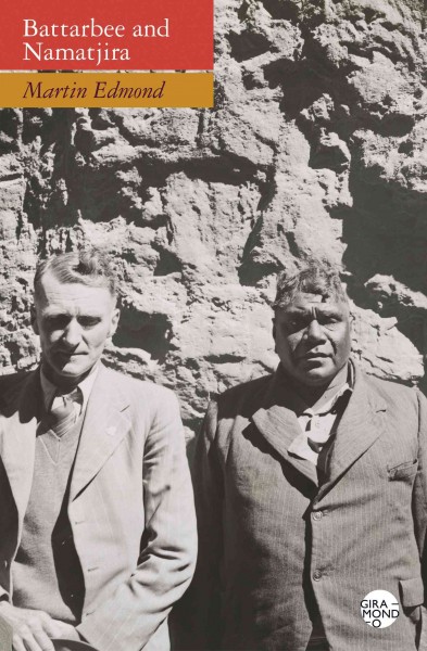 Battarbee and Namatjira : Rex Battarbee and Albert Namatjira.