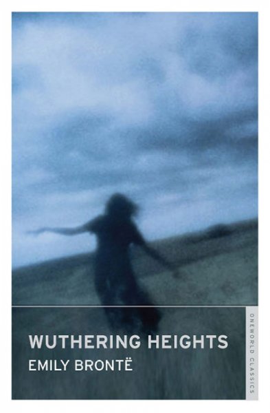 Wuthering Heights / Emily Bronte.