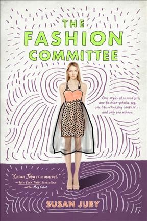 The fashion committee : a novel of art, crime, and applied design / Susan Juby.