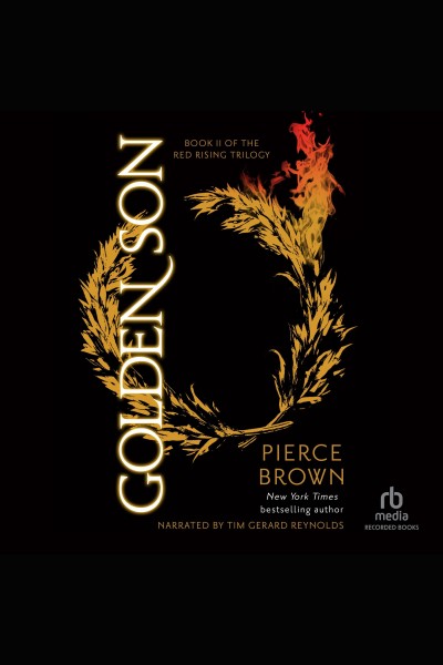 Golden son [electronic resource] : book II of the red rising trilogy / Pierce Brown.