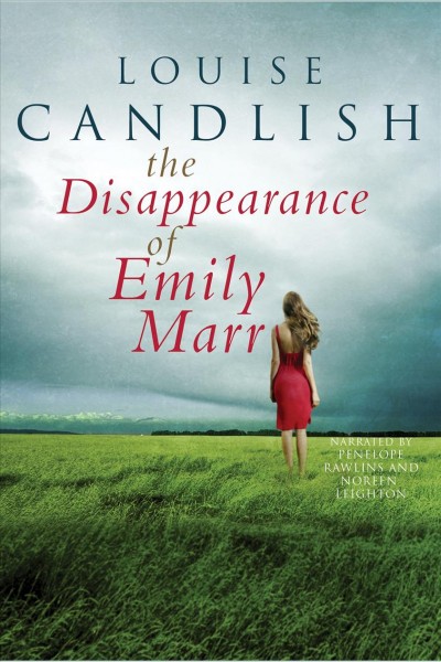 The disappearance of Emily Marr [electronic resource] / Louise Candlish.