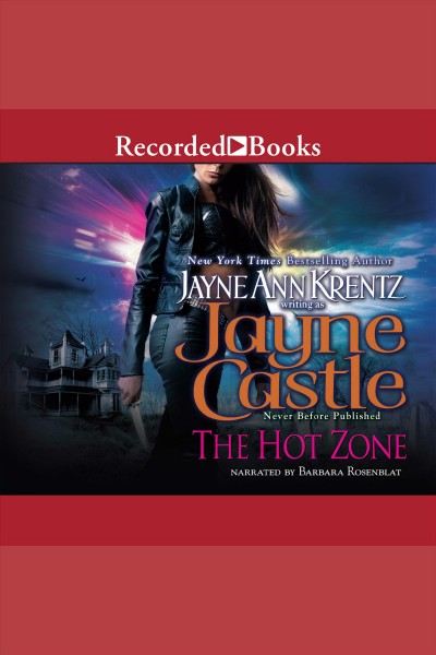 The hot zone [electronic resource] / Jayne Castle.