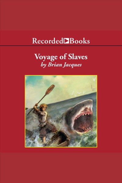 Voyage of slaves [electronic resource] : a tale from the castaways of the Flying Dutchman / Brian Jacques.