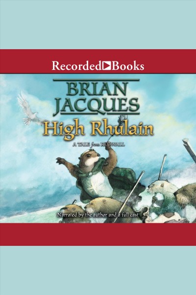 High Rhulain [electronic resource] : a tale from Redwall / Brian Jacques.