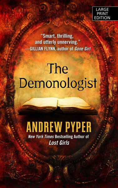 The demonologist / Andrew Pyper. large print{LP}