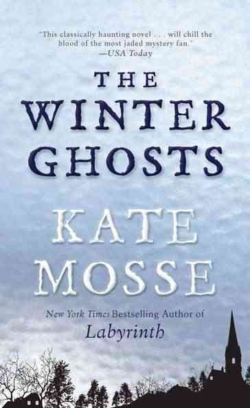 The winter ghosts / Kate Mosse. {B}