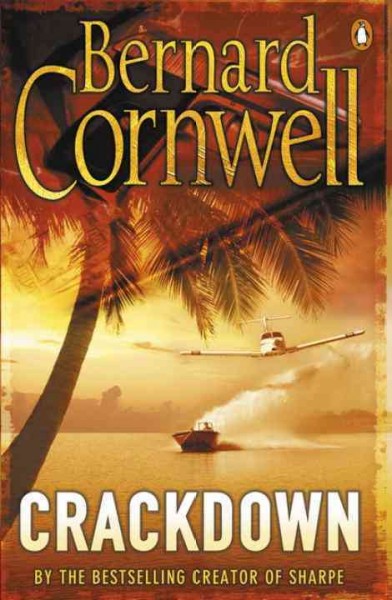 Crackdown / Bernard Cornwell.