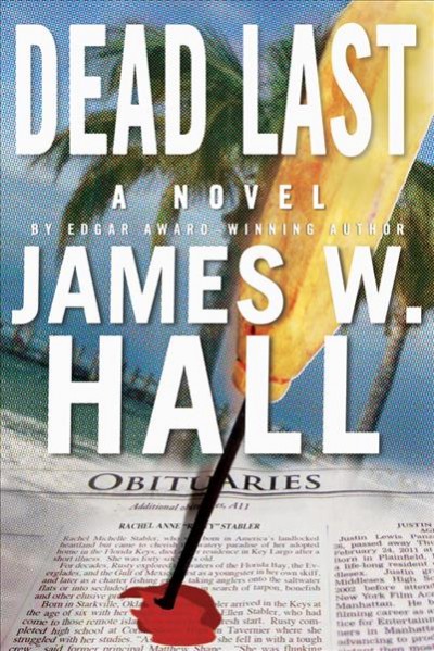 Dead last / James W. Hall. {B}
