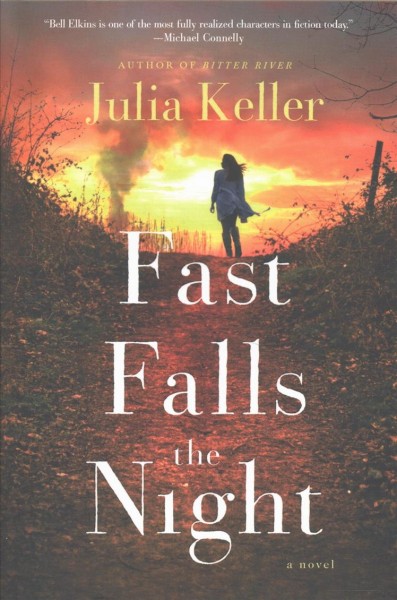 Fast falls the night / Julia Keller.