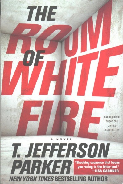The room of white fire : a novel / T. Jefferson Parker.