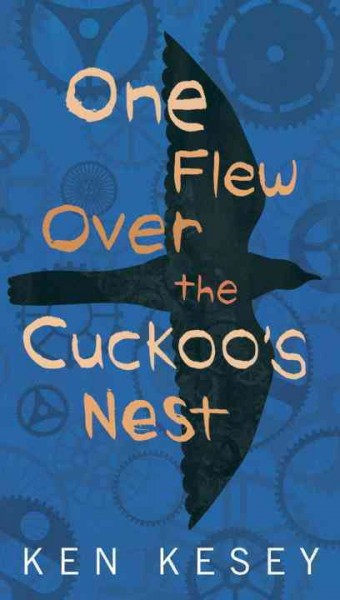 One flew over the cuckoo's nest / by Ken Kesey
