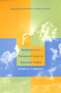 Religion and personal law in secular India : a call to judgment / edited by Gerald James Larson.