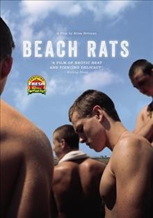 Beach rats [DVD videorecording] / a Cinereach production ; in association with Animal Kingdom, Secret Engine ; written and directed by Eliza Hittman ; produced by Drew Houpt, Brad Becker-Parton, Paul Mezey, Andrew Goldman.