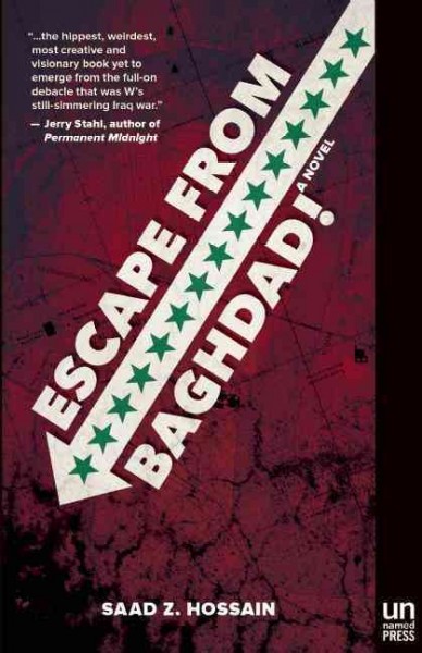 Escape from Baghdad! / Saad Z. Hossain.
