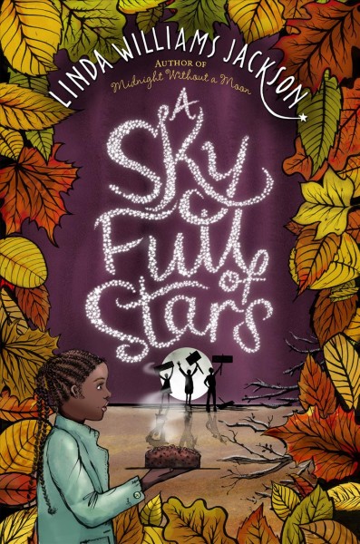 A sky full of stars / Linda Williams Jackson.