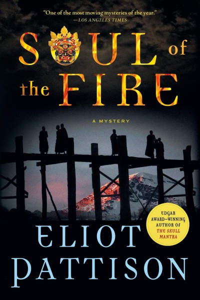 Soul of the fire / Eliot Pattison.