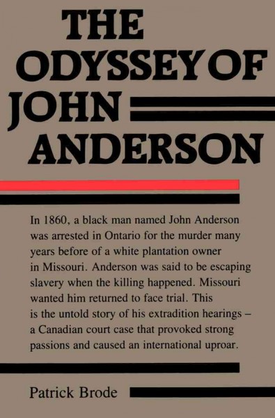 The odyssey of John Anderson [electronic resource] / Patrick Brode.