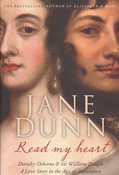 Read my heart : a love story in England's Age of Revolution / Jane Dunn.