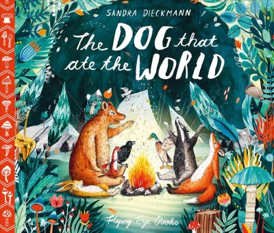 The dog that ate the world / Sandra Dieckmann.