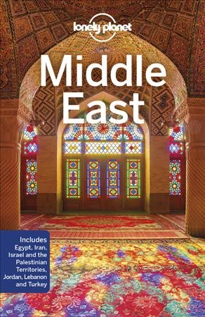 Middle East / Anthony Ham [and thirteen others].