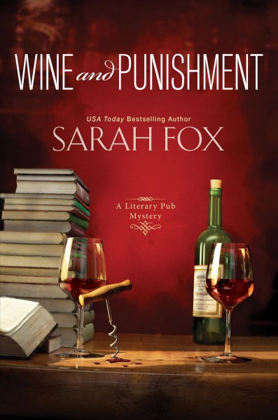 Wine and punishment / Sarah Fox.