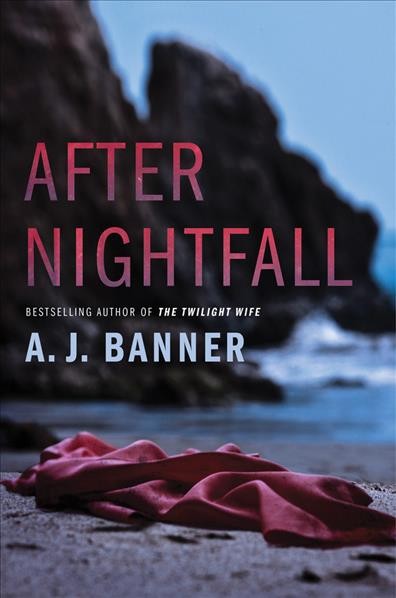 After nightfall / A. J. Banner.