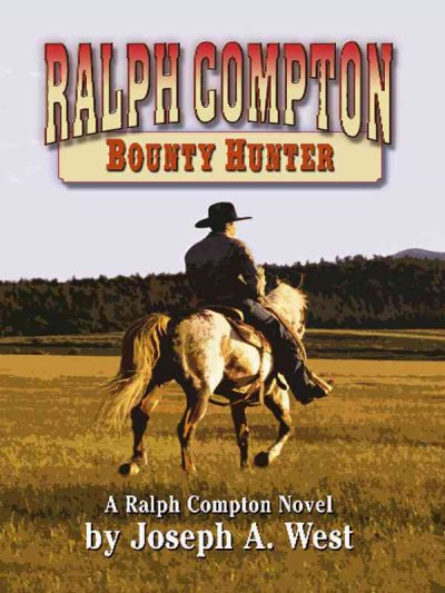Ralph Compton: Bounty hunter : A Ralph Compton novel.