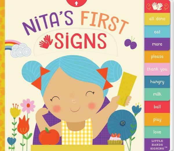 Nita's first signs / Kathy MacMillan ; illustrations by Sara Brezzi.