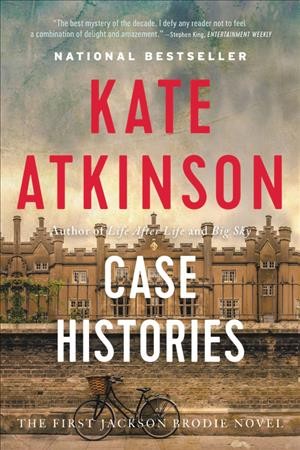 Case histories / Kate Atkinson.