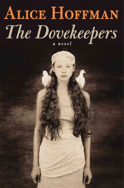 Dovekeepers,The  a novel / Hardcover Book{HCB}