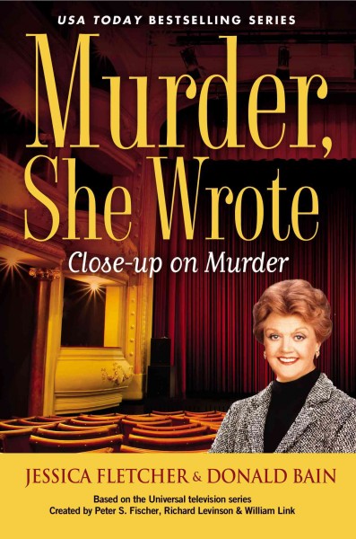 Murder, she wrote  close-up on murder : a novel / Hardcover Book{HCB}