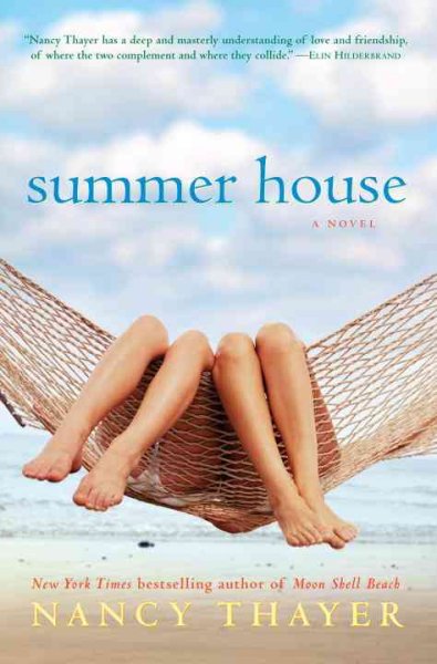 Summer house : MGE a novel / Nancy Thayer. Miscellaneous
