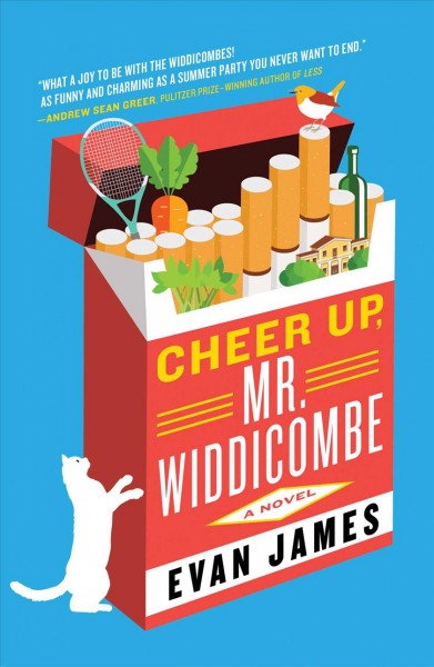 Cheer up, Mr. Widdicombe : a novel / Evan James.