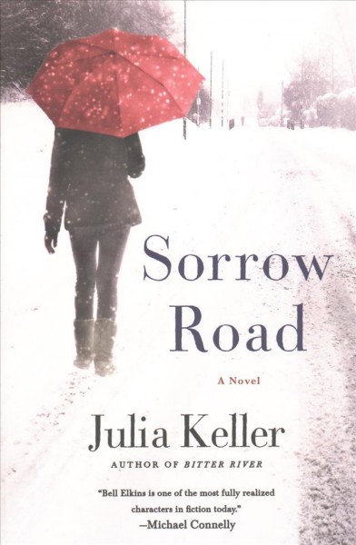 Sorrow Road / Julia Keller