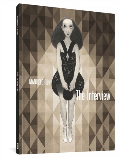 The interview / Manuele Fior ; translated from Italian by Jamie Richards.