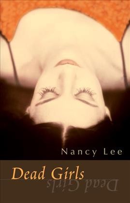 Dead girls / Nancy Lee.